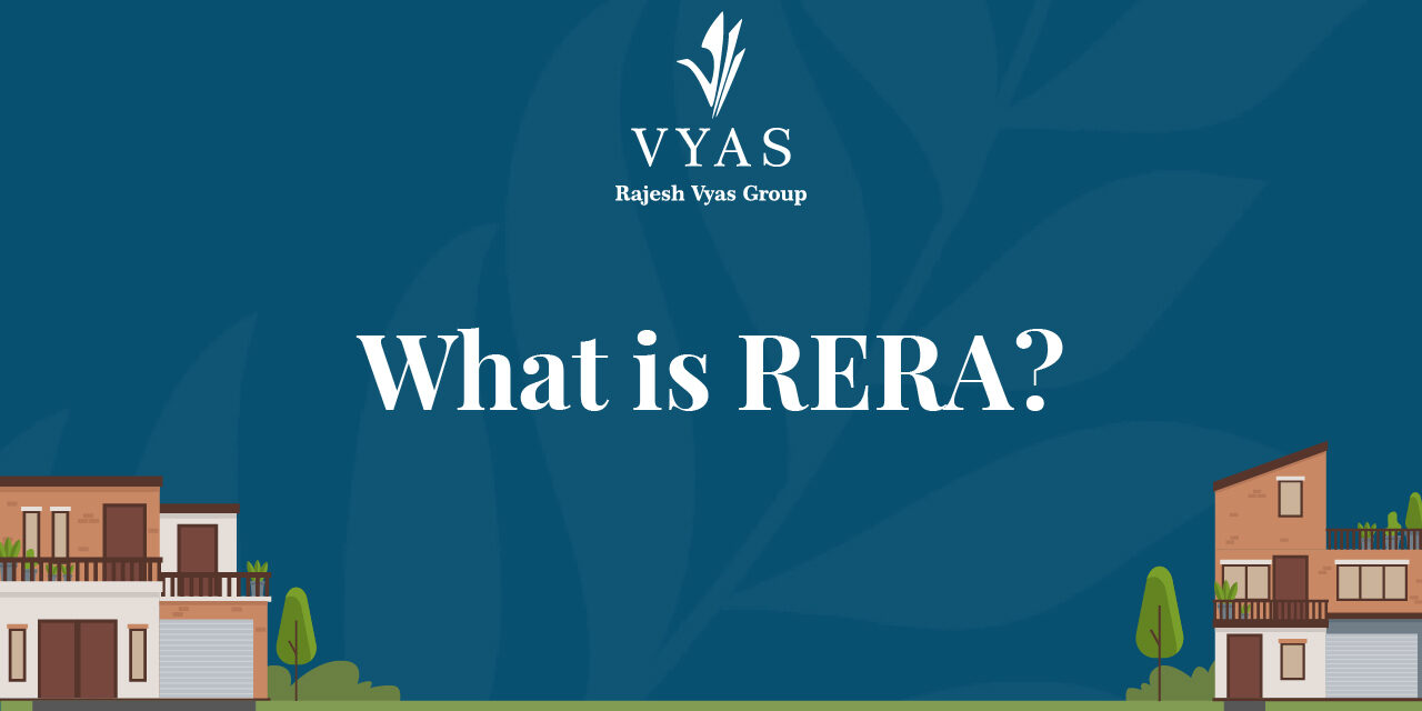 What is RERA? What is its significance?